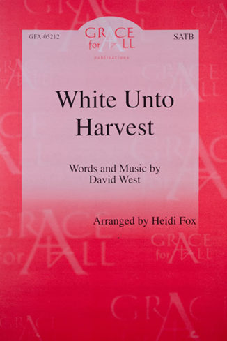 White Unto Harvest