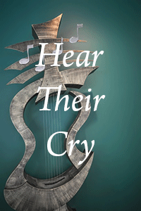 Hear Their Cry Orch